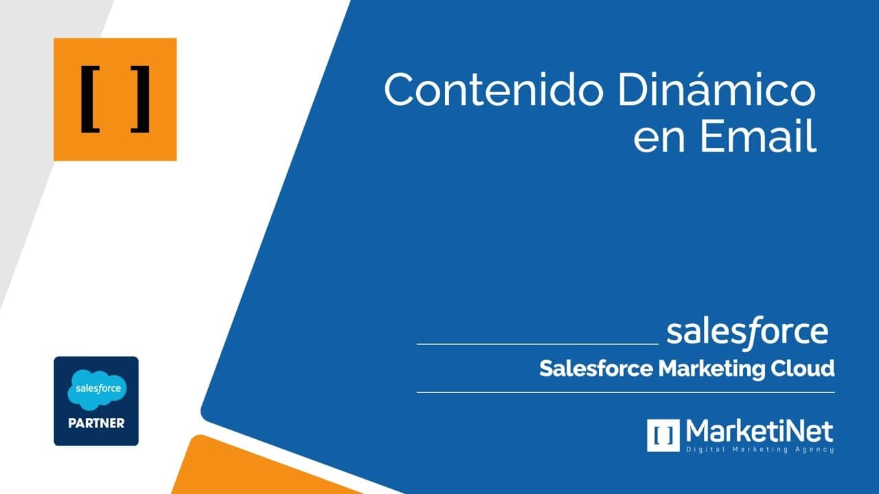 Contenido dinámico en Marketing Cloud: Personaliza tus emails paso a paso