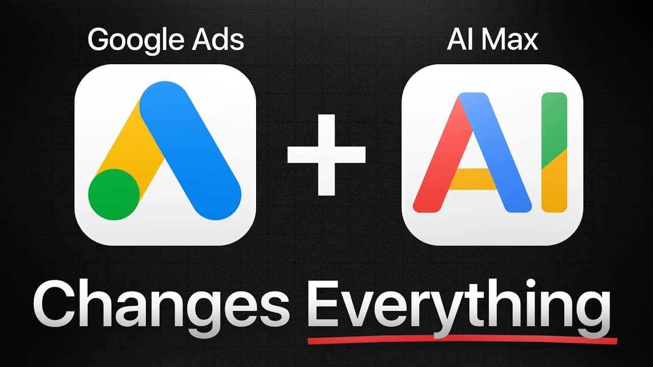 AI MAX Just Changed Google Ads Forever! (Tutorial)