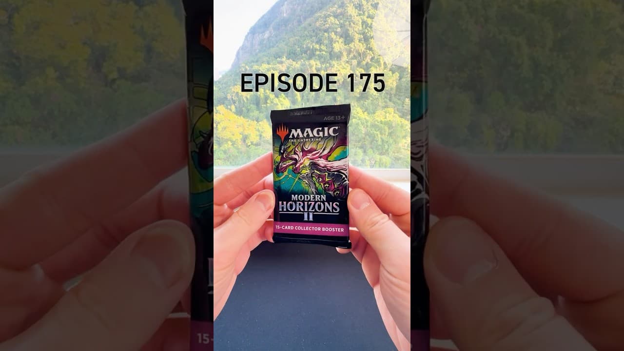 Episode 175 - Untap & Unwrap: Modern Horizons 2 Collector Booster
