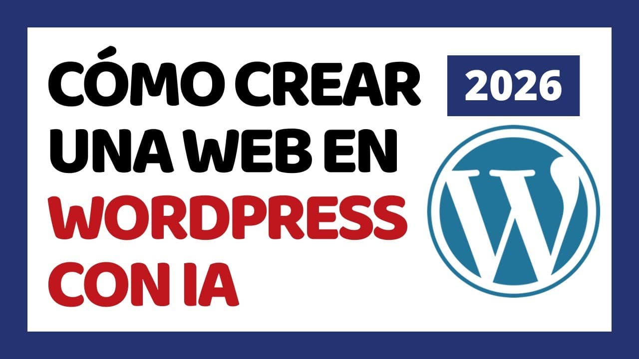 Cómo Crear una Página Web en WordPress con IA 2026 ✅ Fácil y Rápido