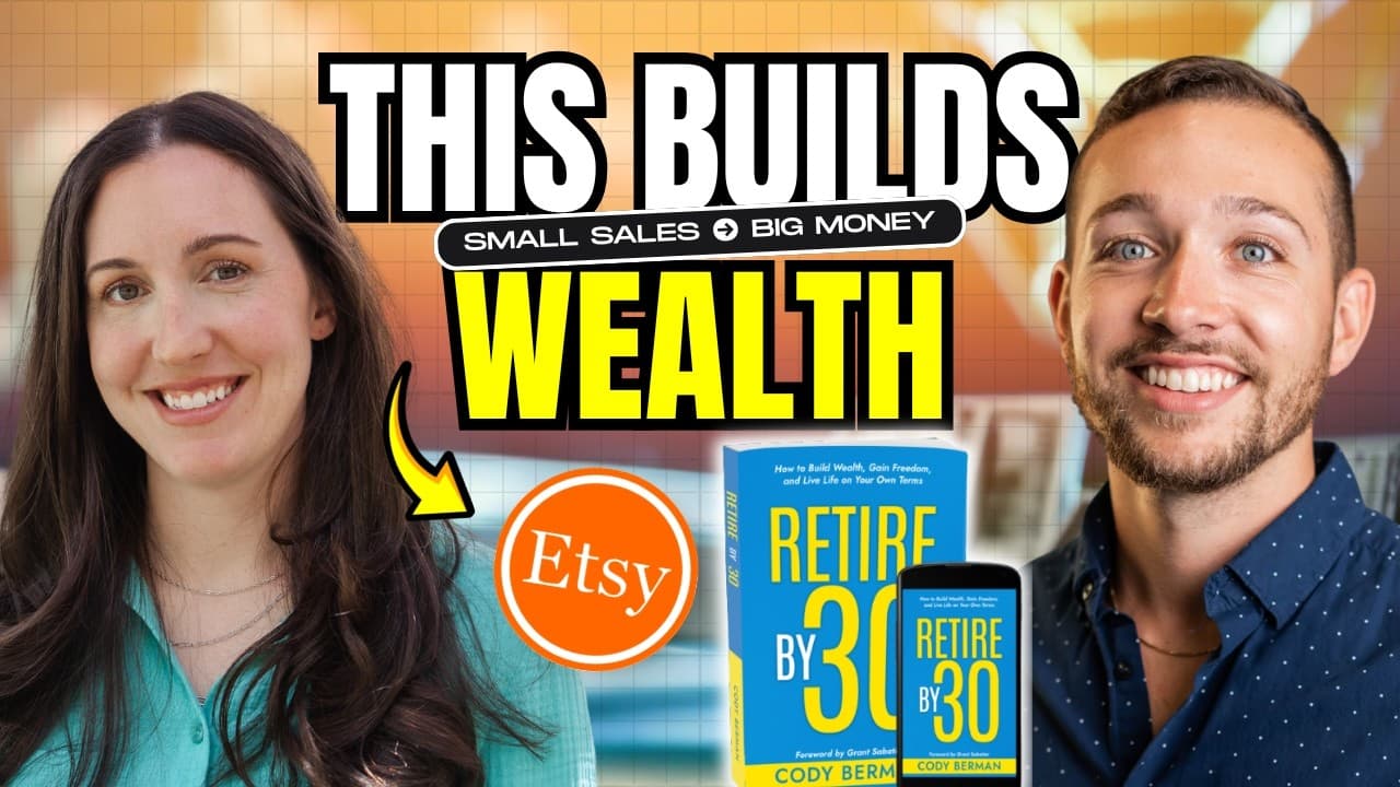 Build Long-Term Wealth with Digital Products - Cody Berman of Retire By 30