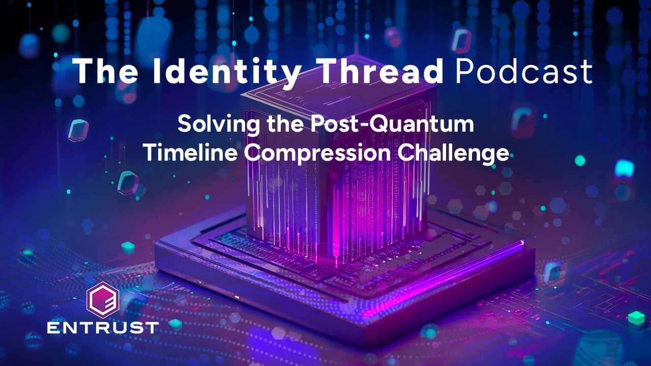 Podcast: Solving the Post-Quantum Timeline Compression Challenge