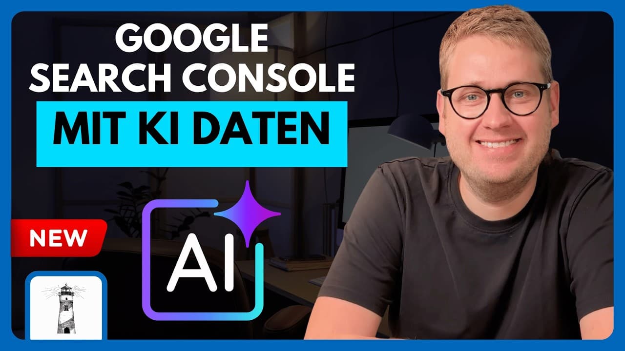 Google Search Console: KI-Daten auswerten 🤖 Neue AI Controls & KI-Bericht erklärt