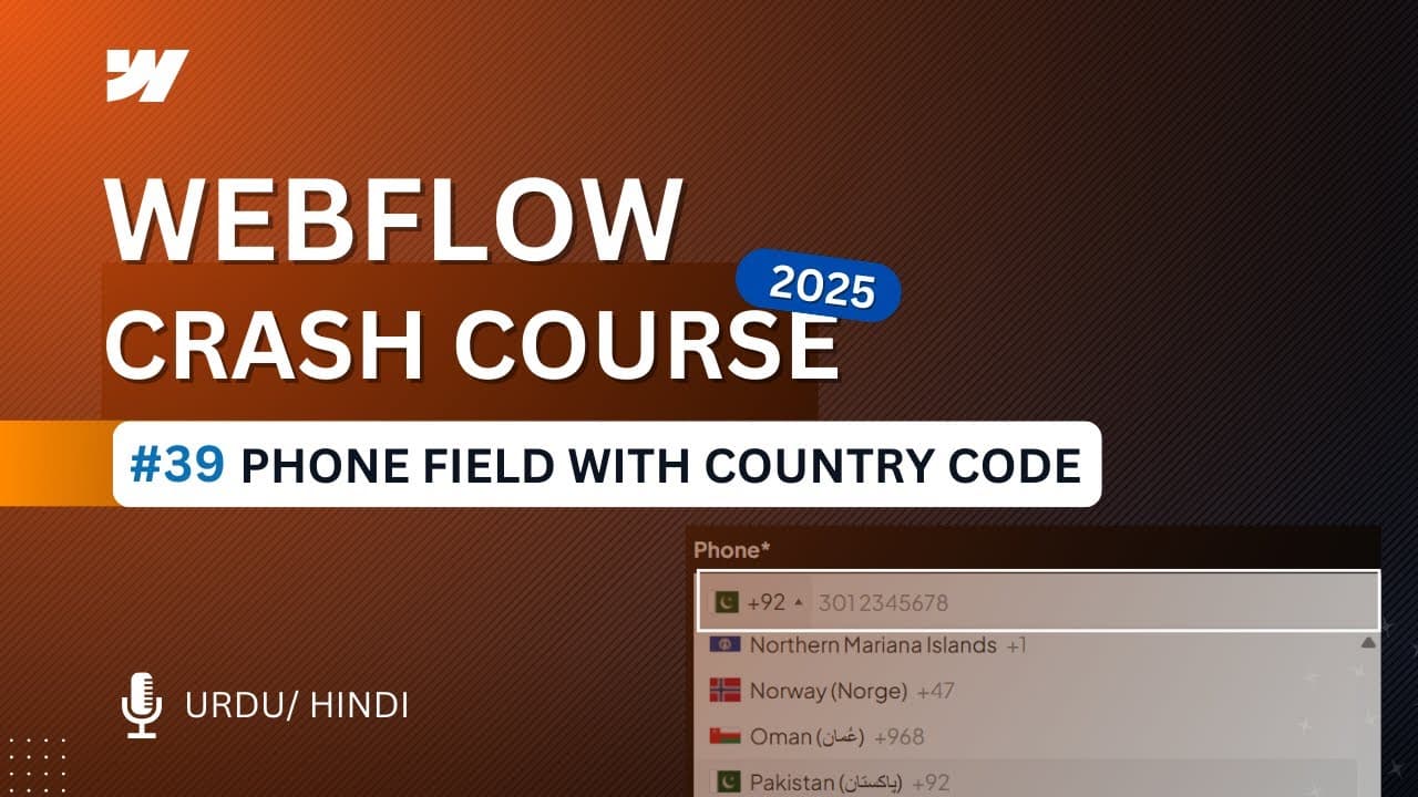 Phone Field with Country Code in Webflow | Webflow Crash Course - Tutorial #39