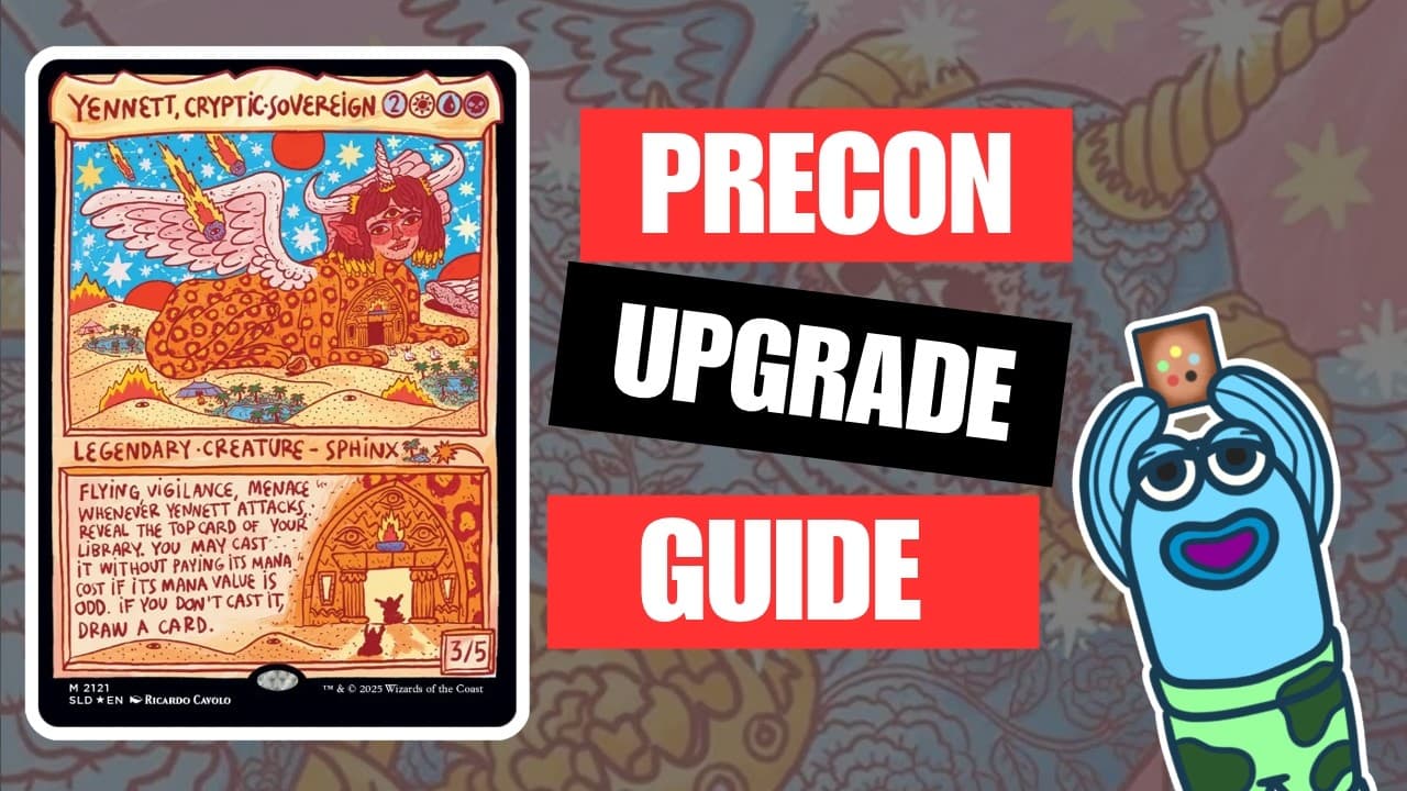 "Odds and Ends" Secret Lair Commander Deck $50 Upgrade Guide — Yennett, Cryptic Sovereign
