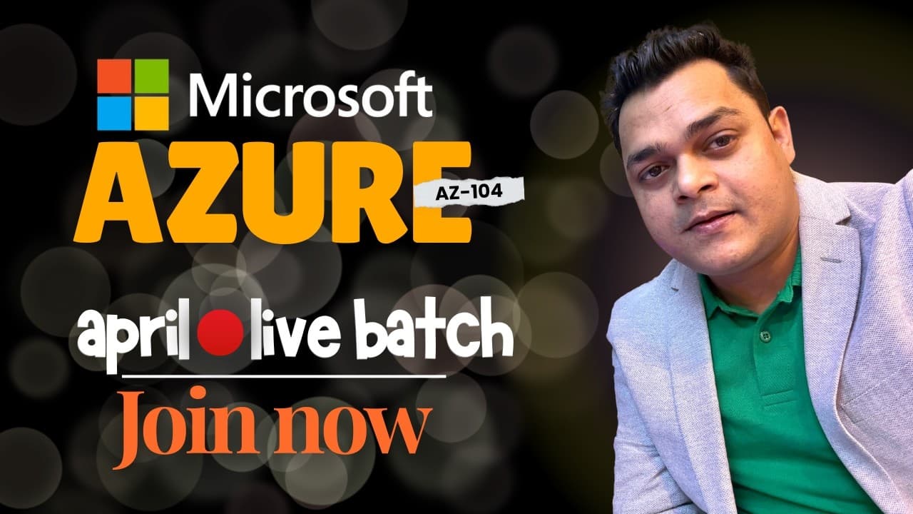 Microsoft Azure Administrator AZ-104 | Live Class.
