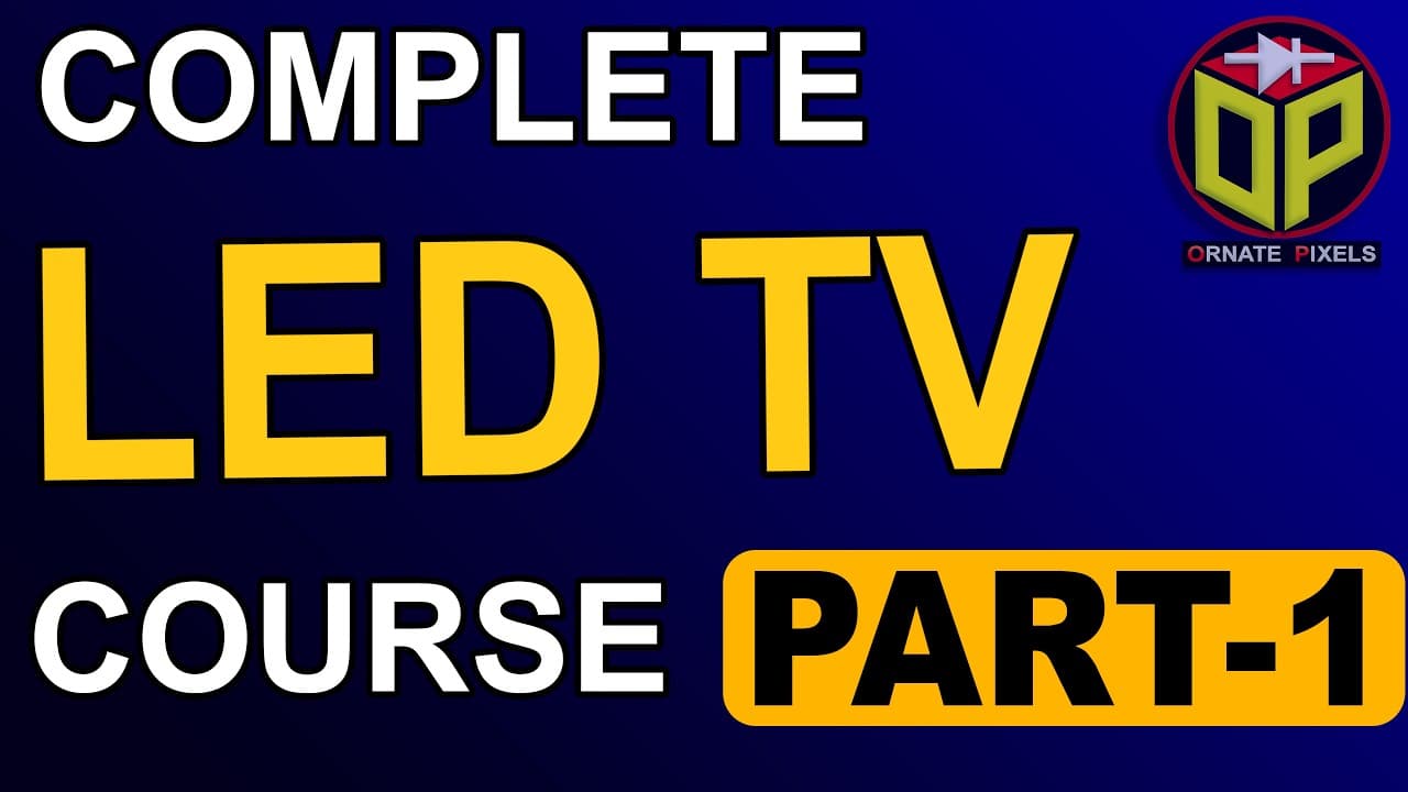 LED TV Repair Masterclass for Beginners | A to Z Servicing Guide #ornatepixels