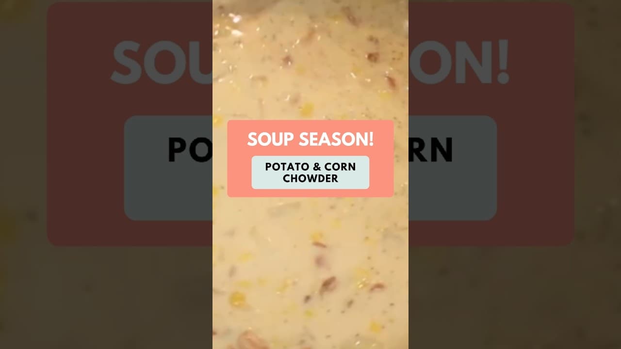 Potato Corn Chowder
