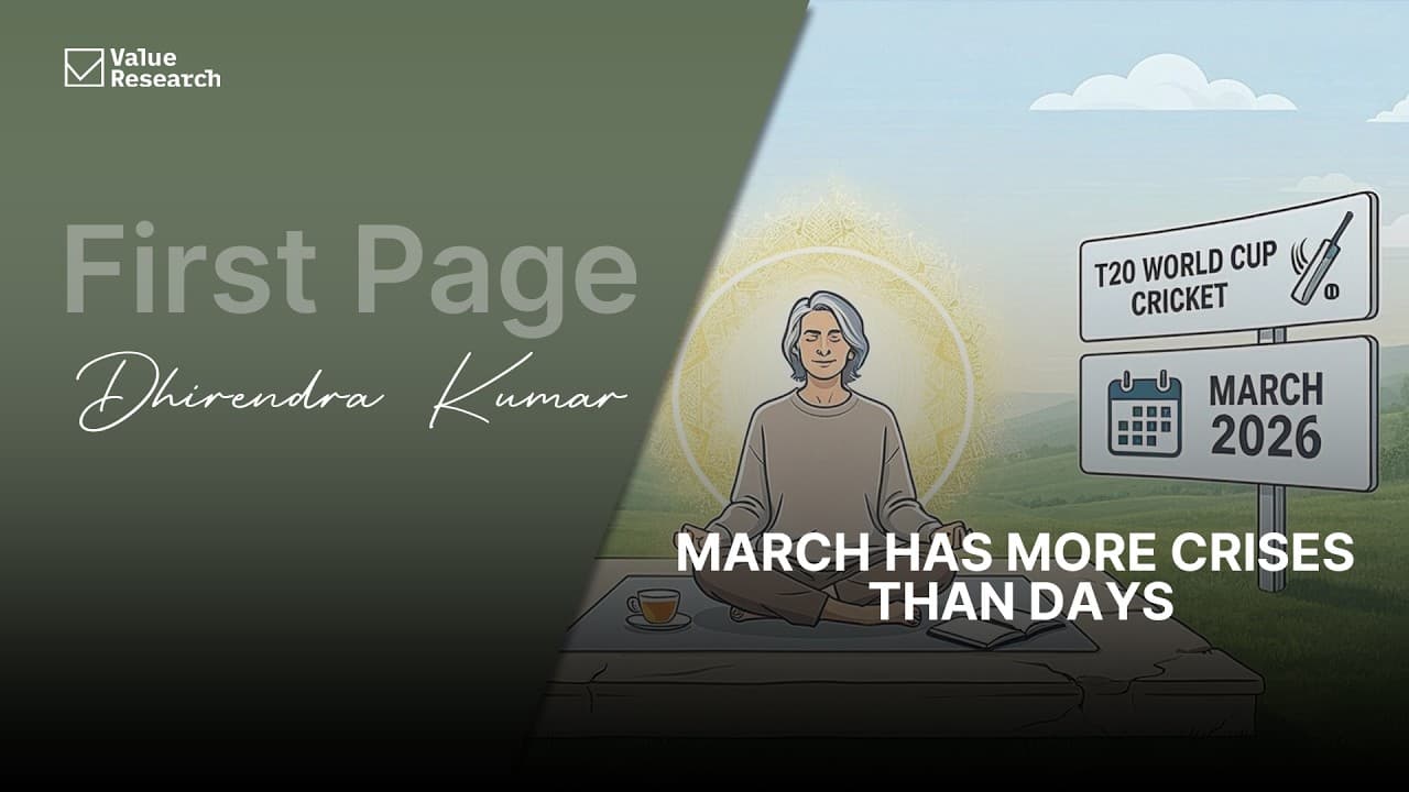 March Has More Crises Than Days — But Not Every Fall Is Your Emergency | Value Research