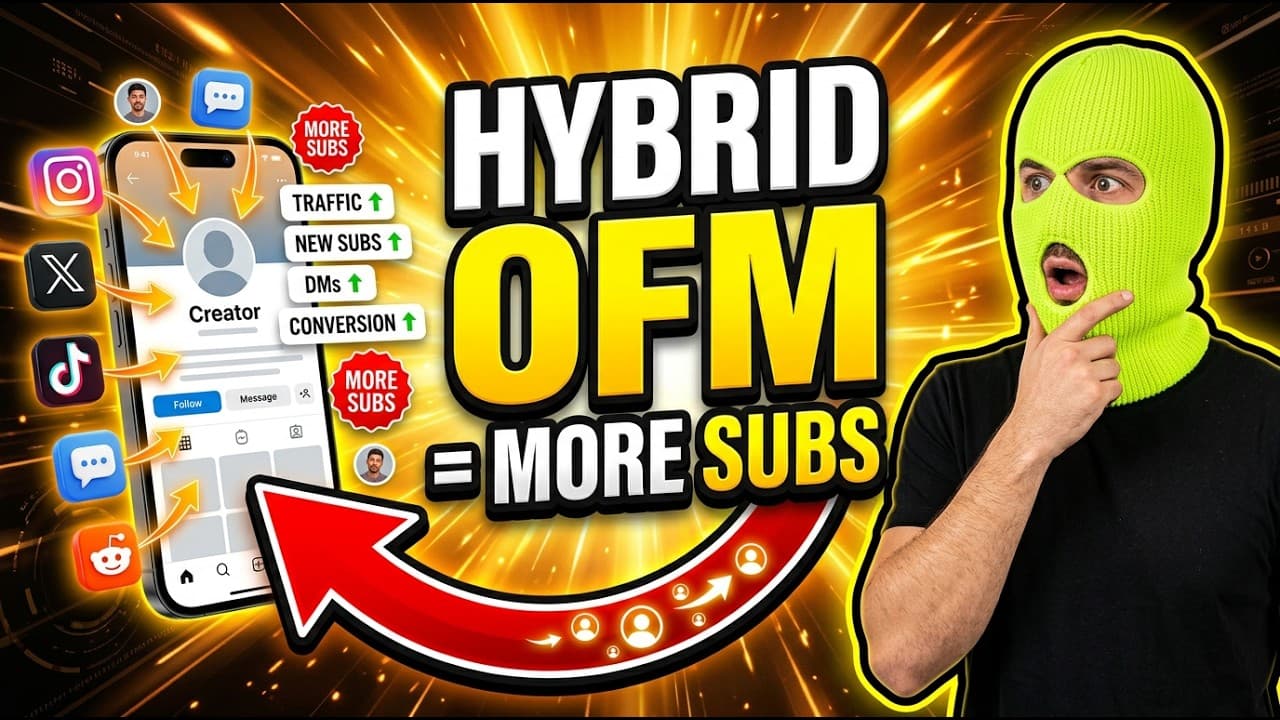 Hybrid OFM: The Fastest Way to Get More Subcribers