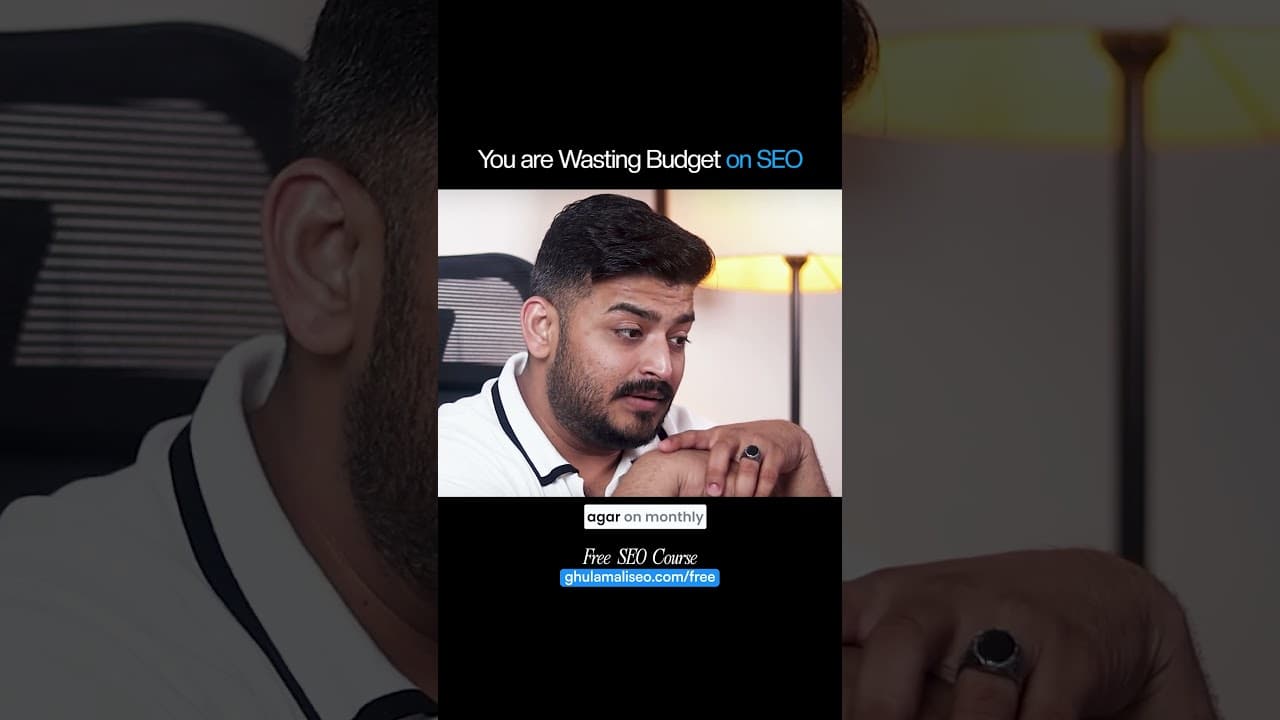 You are Wasting Budget on SEO